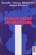 Cover: Die neuen Grenzen des Wachstums - Rowohlt Taschenbuch