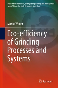 Enlarge image Cover: Eco-efficiency of Grinding Processes and Systems - Springer