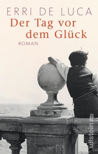 Abbildung von: Der Tag vor dem Glück - Ullstein Taschenbuchverlag
