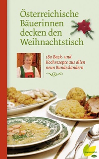 Abbildung von: Österreichische Bäuerinnen decken den Weihnachtstisch - Löwenzahn Verlag in der Studienverlag Ges.m.b.H.