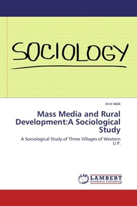 Enlarge image Cover: Mass Media and Rural Development:A Sociological Study - LAP Lambert Academic Publishing