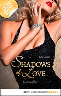Cover: Lustwellen - Shadows of Love - Bastei L&uuml;bbe