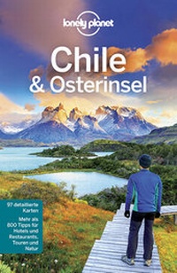 Abbildung von: Lonely Planet Reiseführer Chile und Osterinsel - LONELY PLANET DEUTSCHLAND