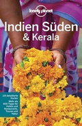 Cover: Lonely Planet Reisef&uuml;hrer Indien S&uuml;den & Kerala - LONELY PLANET DEUTSCHLAND
