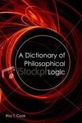 Cover: A Dictionary of Philosophical Logic - Edinburgh University Press