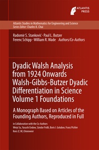 Abbildung von: Dyadic Walsh Analysis from 1924 Onwards Walsh-Gibbs-Butzer Dyadic Differentiation in Science Volume 1 Foundations - Atlantis Press