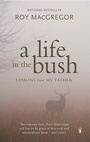 Cover: A Life in the Bush - Penguin Canada