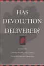 Cover: Has Devolution Delivered? - Edinburgh University Press