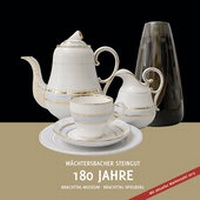 Abbildung von: Wächtersbacher Steingut - 180 Jahre - Museums- u. Geschichtsverein Brachttal