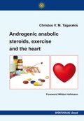 Cover: Androgenic anabolic steroids, exercise and the heart. - Sportverlag Strau&szlig;