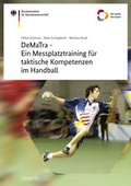 Cover: DeMaTra - Ein Messplatztraining f&uuml;r taktische Kompetenzen im Handball - Sportverlag Strau&szlig;