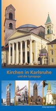 Cover: Kirchen in Karlsruhe und die Synagoge - verlag regionalkultur