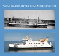 Cover: Vom Raddampfer zum Motorschiff - Pellworm