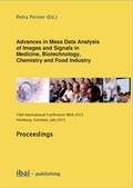 Cover: Advances in Mass Data Analysis of Images and Signals in Medicine, Biotechnology, Chemistry and Food Industry - ibai-publishing Prof. Dr. Petra Perner