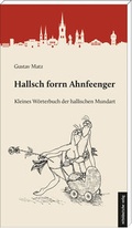 Cover: Hallsch forrn Ahnfeenger - Mitteldeutscher Verlag