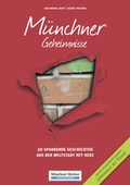 Cover: M&uuml;nchner Geheimnisse - Bast Medien GmbH