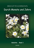 Cover: Durch Monate und Jahre - Engelsdorfer Verlag