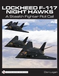Cover: Lockheed F-117 Night Hawks - Schiffer Publishing Ltd