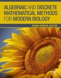 Cover: Algebraic and Discrete Mathematical Methods for Modern Biology - Academic Press