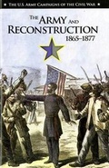 Cover: The Army and Reconstruction, 1866-2867 - Department of the Army
