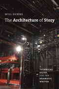 Cover: The Architecture of Story - University of Chicago Press
