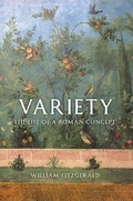 Cover: Variety - The Life of a Roman Concept - University of Chicago Press