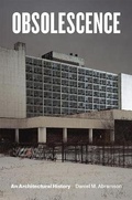 Cover: Obsolescence - University of Chicago Press