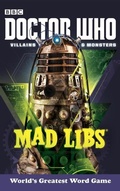 Cover: Doctor Who Villains and Monsters Mad Libs - Random House USA Inc