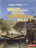 Cover: What Difference Could a Waterway Make? - Lerner Publishing Group