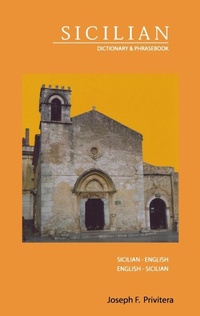 Abbildung von: Sicilian-English/English-Sicilian Dictionary & Phrasebook - Hippocrene Books Inc.,U.S.