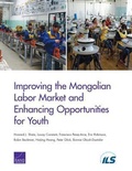 Cover: Improving the Mongolian Labor Market and Enhancing Opportunities for Youth - RAND