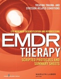 Cover: Eye Movement Desensitization and Reprocessing (EMDR) Therapy Scripted Protocols and Summary Sheets - Springer Publishing Company