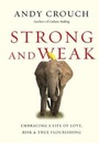 Cover: Strong and Weak - Embracing a Life of Love, Risk and True Flourishing - Inter-Varsity Press,US