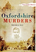 Cover: Oxfordshire Murders - The History Press Ltd