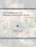 Cover: Phonology of Arizona Yaqui with Texts - University of Arizona Press