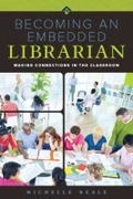 Cover: Becoming an Embedded Librarian - ALA Editions