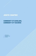 Cover: Community of Scholars, Community of Teachers - Prickly Paradigm Press, LLC