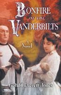Enlarge image Cover: Bonfire of the Vanderbilts - La Puerta Productions
