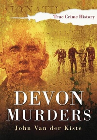 Abbildung von: Devon Murders - The History Press Ltd