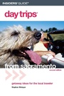 Cover: Day Trips (R) from Sacramento - Globe Pequot Press