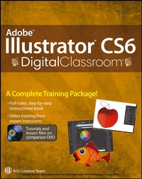 Enlarge image Cover: Adobe Illustrator CS6 Digital Classroom - Wiley