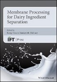 Enlarge image Cover: Membrane Processing for Dairy Ingredient Separation - Wiley