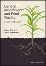 Cover: Genetic Modification and Food Quality - A Down to Earth Analysis - Wiley