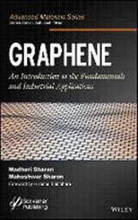 Enlarge image Cover: Graphene: An Introduction to the Fundamentals and Industrial Applications - Wiley