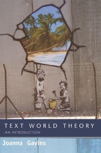 Enlarge image Cover: Text World Theory - Edinburgh University Press