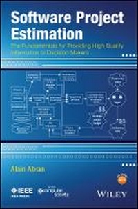 Enlarge image Cover: Software Project Estimation - The Fundamentals for Providing High Quality Information to Decision Makers - Wiley