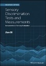 Cover: Sensory Discrimination Tests and Measurements - Sensometrics in Sensory Evaluation 2e - Wiley