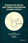 Cover: Stereoselective Multiple Bond-Forming Transformations in Organic Synthesis - Wiley