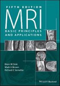 Enlarge image Cover: MRI Basic Principles and Applications 5e - Wiley