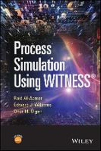Enlarge image Cover: Process Simulation Using Witness - Wiley